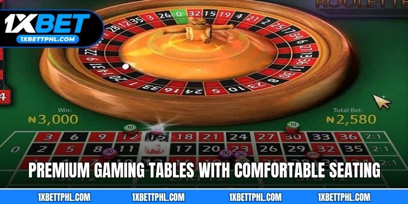 Premium gaming tables with comfortable seating