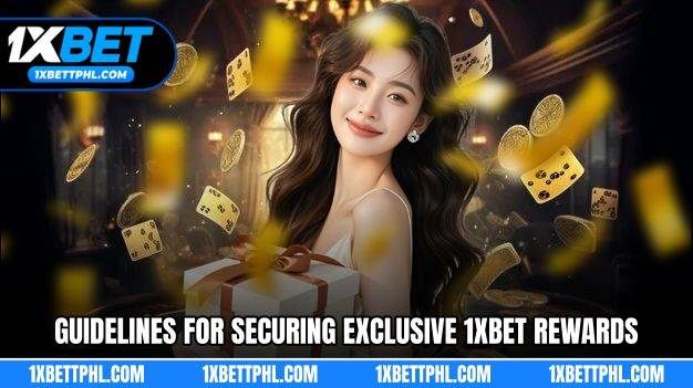 Guidelines for Securing Exclusive 1XBET Agent
