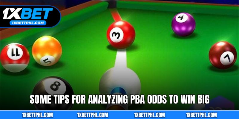 Some Tips for Analyzing PBA Odds to Win Big