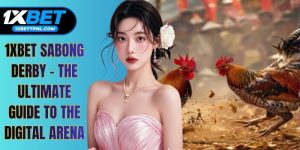 1xbet sabong derby